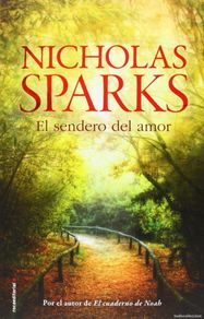 Libros: EL SENDERO DEL AMOR - Sparks, Nicholas